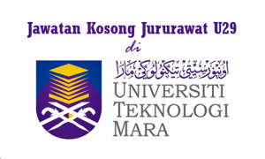 Jawatan Kosong Jururawat U29 di Universiti Teknologi Mara (UiTM)