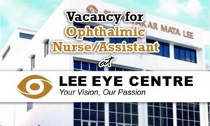 Ophthalmic Nurse/Assistant at Lee Eye Centre Sdn Bhd