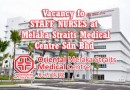 STAFF NURSES at Melaka Straits Medical Centre Sdn Bhd
