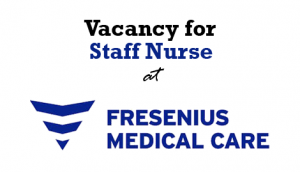 Staff Nurse at Fresenius Medical Care Malaysia Sdn Bhd