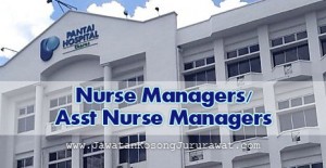 Nurse Managers Asst Nurse Managers at Pantai Hospital Cheras