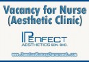 Vacancy for Nurse (Aesthetic Clinic) at iPerfect Aesthetics Sdn Bhd