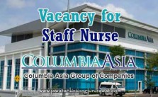 Vacancy for Staff Nurse at Columbia Asia Hospital