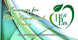 Vacancy for State Registered Nurse at Heal Park Nursing Care Sdn Bhd
