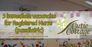 Vacancy for Registered Nurse (Paediatric) at Cutie Cottage Baby Centre