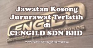 Jawatan Kosong Jururawat Terlatih di CENGILD SDN BHD