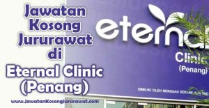 Jawatan Kosong Jururawat di Eternal Clinic (Penang)