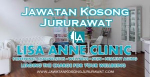 Jawatan Kosong Jururawat di Klinik Lisa Anne