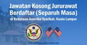 jawatan kosong jururawat berdaftar separuh masa kedutaan amerika syarikat kl