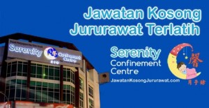 Jawatan Kosong Jururawat Terlatih di Serenity Confinement Centre