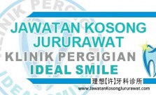 jawatan kosong jururawat di klinik pergigian ideal smile